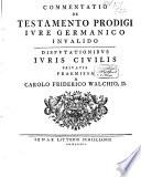 Commentatio de testamento prodigi jure germanico invalido