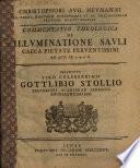 Commentatio theol. de illuminatione Sauli coeca pietate ferventissimi, ad Act. IV.3.4.5.6
