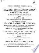 Commentatio theol. de imagine divina in humana Christi natura