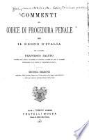 Commenti al Codice di procedura penale per il regno d'Italia, del cavaliere Francesco Saluto