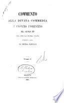 Commento alla Divina Commedia d'anonimo fiorentino del secolo 14., ora per la prima volta stampato
