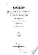 Commento alla Divina commedia d'Anonimo Fiorentino del secolo XIV