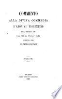 Commento alla Divina Commedia d'Anonimo Fiorentino del secolo XIV ora per la prima volta stampato a cura di Pietro Fanfani
