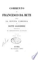 Commento di Francesco da Buti sopra la Divina Comedia di Dante Allighieri