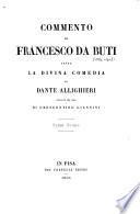 Commento ... sopra la Divina comedia di Dante Allighieri, pubbl. per cura di C. Giannini