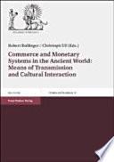Commerce and Monetary Systems in the Ancient World