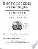 Commerce. Tome premier [-troisiéme] [par M. l'abbe Baudeau]