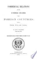 Commercial Relations of the United States with Foreign Countries...