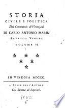 Commercio dei Veneziani prima della Guerra di Chioggia, ed al tempo del primo loro ingrandimento in Italia. Governo Aristocratico elettivo, ed ereditario (etc.)