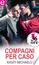 Compagni per caso