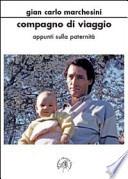 Compagno di viaggio. Appunti sulla paternità