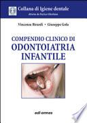 Compendio clinico di odontoiatria infantile