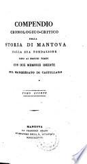 Compendio cronologico-critico della storia di Mantova, dalla sua fondazione sino ai nostri tempi