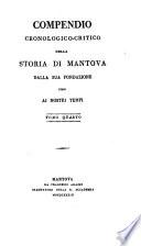 Compendio cronologico-critico della storia di Mantova dalla sua fondazione sino ai nostri tempi