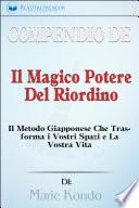 Compendio De 'Il Magico Potere Del Riordino'