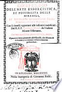 Compendio dell'arte essorcistica, et possibilita delle mirabili, et stupende operationi delli demoni, et dei malefici. Con li rimedij opportuni alle infirmità maleficiali. Del R.P.F. Girolamo Menghi ... Cun vna copiosissima gionta dell'istesso autore. ..