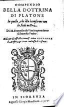 Compendio della dottrina di Platone in quello, che ella e conforme con la fede nostra