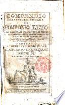 Compendio della istoria romana di Pomponio Leto e de' magistrati, sacerdoti, dottori di leggi, e' delle leggi de' romani tradotto da Francesco Baldelli