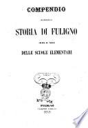 Compendio della storia di Fuligno ad uso delle scuole elementari [Giuseppe Bragazzi]