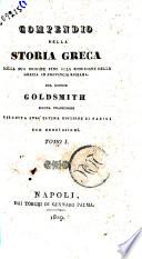 Compendio della storia greca dalla sua origine fino alla riduzione della Grecia in provincia romana del dottor Goldsmith