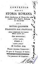 Compendio della storia romana dalla fondazione di Roma fino alla caduta dell' impero romano in Occidente, del dottor Goldsmith
