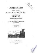 Compendio della storia sacra e profana di Verona ... Volume 1. [-2.][Ab. Giuseppe Venturi]