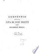 Compendio della vita di Gesu Cristo estratto dai Ss. evangelj