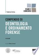 Compendio di deontologia e ordinamento forense