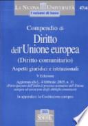 Compendio di diritto dell'Unione europea (diritto comunitario). Aspetti giuridici e istituzionali