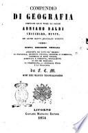 Compendio di geografia compilato sulle norme dei signori Adriano Balbi ... [et al.]
