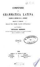 Compendio di grammatica latina secondo il metodo di G.L. Burnouf