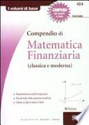 Compendio di matematica finanziaria (classica e moderna)