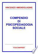 Compendio di psicopedagogia sociale