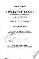 Compendio di storia universale secondo i programmi ministeriali per gli esami di licenza liceale e di ammissione alle universita