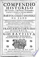 COMPENDIO HISTORICO Del Vecchio, e del Nuouo Testamento