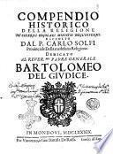 Compendio historico della religione de' Chierici regolari ministri degl'infermi. Raccolto dal p. Carlo Solfi ..