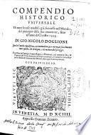 Compendio historico vniuersale di tutte le cose notabili già successe nel mondo dal principio della sua creatione sino all'anno di Christo 1594
