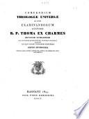 Compendium theologiae universae ad usum examinandorum auctore Thoma ex Charmes