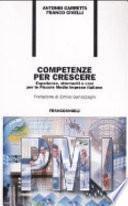 Competenze per crescere. Esperienze, strumenti e casi per le piccole e medie imprese italiane