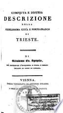 Compiuta e distesa descrizione della fedelissima città e porto-franco di Trieste