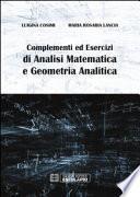 Complementi ed esercizi di analisi matematica e geometria analitica