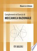 Complementi ed Esercizi di Meccanica Razionale