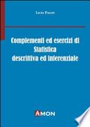 Complementi ed esercizi di statistica descrittiva e inferenziale