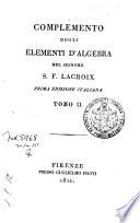 Complemento degli elementi d'algebra del signore S.F. Lacroix