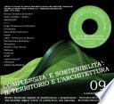 Complessità e sostenibilità: il territorio e l'architettura n. 09/2008