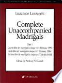 Complete Unaccompanied Madrigals, Part 1
