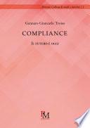 Compliance. Il futuro ed oggi