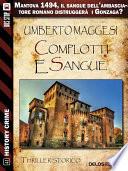 Complotti e sangue