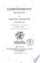 Componimenti teatrali di Giovanni Pindemonte veronese. Volume primo [-quarto]