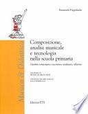 Composizione, analisi musicale e tecnologia nella scuola